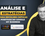 Análises e estratégias para obter avaliações positivas no Google Meu Negócio