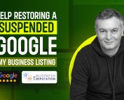 Restoring a Suspended Google My Business Listing