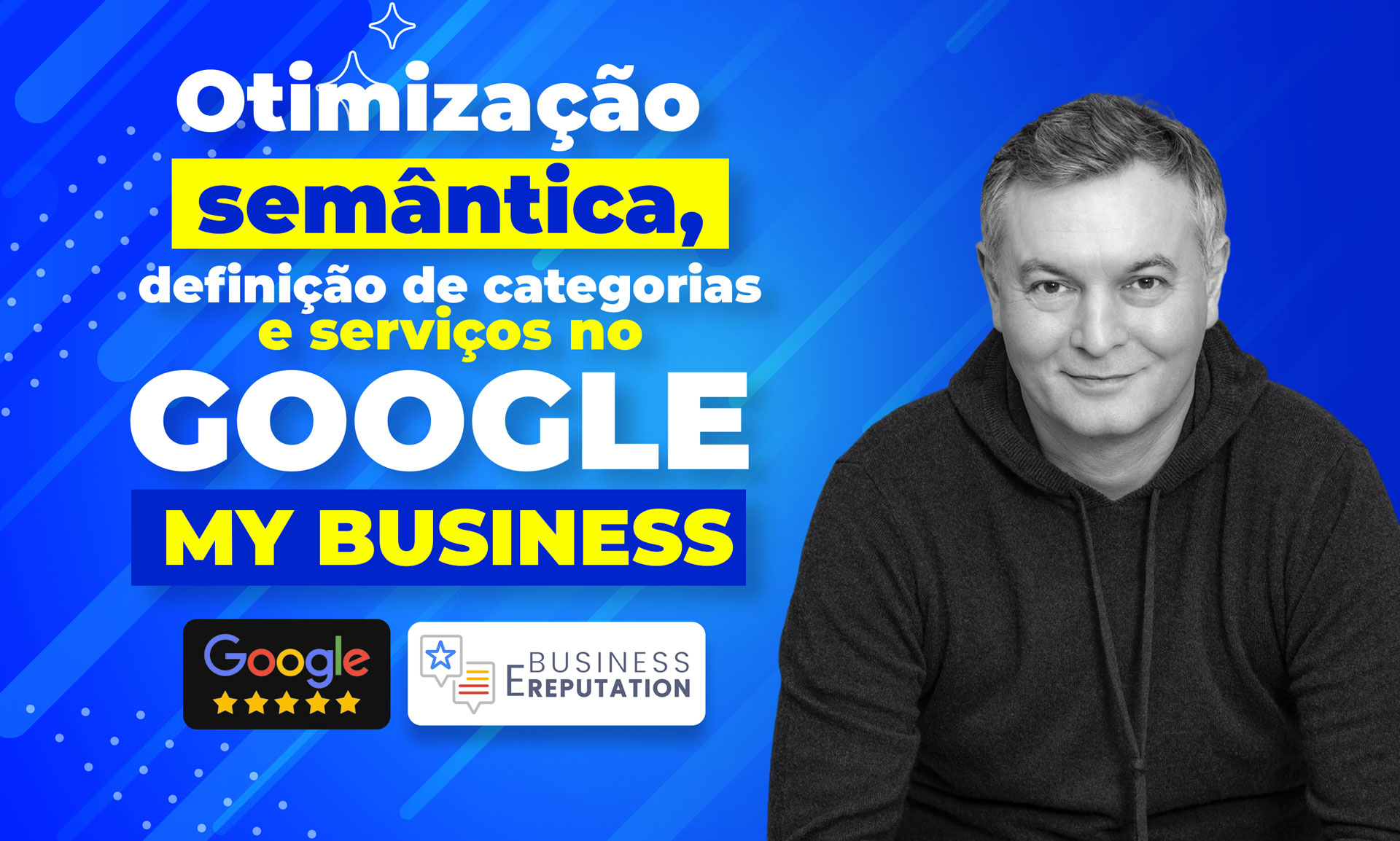 Otimização semântica (palavras-chave) e definição das categorias da sua ficha do Google My Business