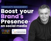 Community Management: Boost Your Brand's Social Media Presence